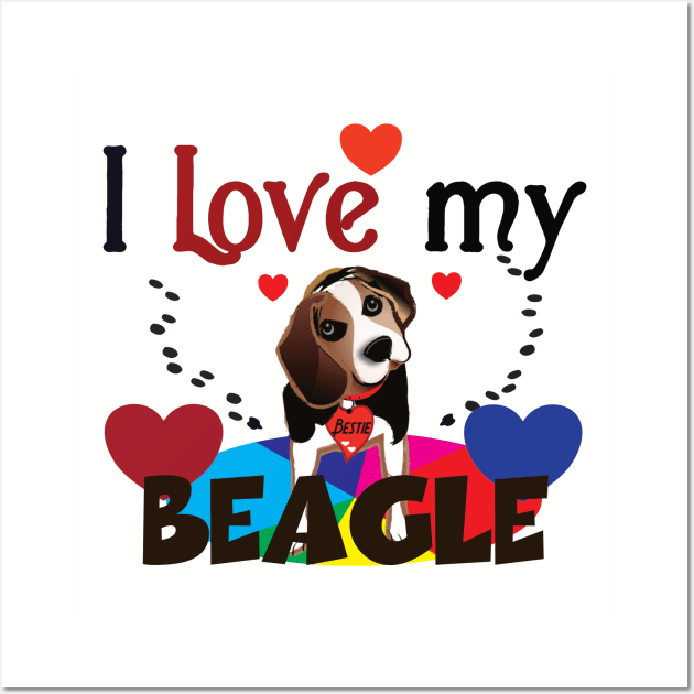 I love my Beagle Wall Art by Made2inspire